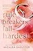 Rule Breakers Fall Hardest