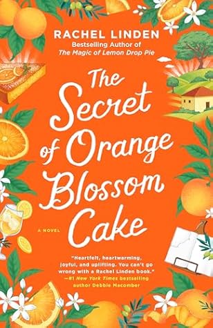 The Secret of Orange Blossom Cake