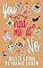 You Had Me At No by Billie Leigh