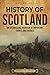 History of Scotland: An Enthralling Overview of Important Events and Figures (Europe)