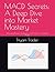 MACD Secrets: A Deep Dive i...