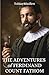 The Adventures of Ferdinand Count Fathom: The Classic 1753 Gothic Satire