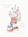 The Body Alone: A...