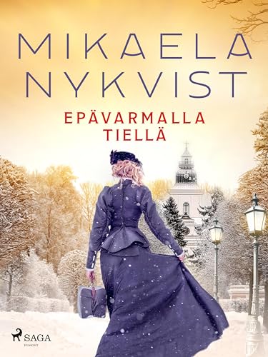 Epävarmalla tiellä (Finnish Edition)