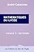 Mathématiques du lycée volume 3 terminale by André Cabannes