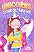 Unicorns, School, and Me: A...