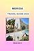 MERIDA TRAVEL GUIDE 2024