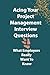 Acing Your Project Management Interview Questions by Mason King