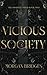 Vicious Society (The Obsidian Order #2)