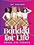 Bonded for life by Jen Robinson