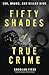 Fifty Shades of True Crime by Douglas Fifer
