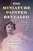 The Miniature Painter Revealed: Amalia Kussner's Gilded Age Pursuit of Fame and Fortune