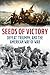 Seeds of Victory: Defeat, T...