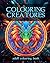 Colouring Creatures: 60 Man...