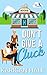 Don't Give a Cluck: A Small Town Romantic Comedy (Tuft Swallow)