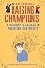 Raising Champions: A Roadma...
