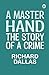 A Master Hand: The Story of a Crime
