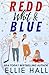 Redd, Whit & Blue by Ellie Hall