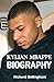 Kylian Mbappe Biography: Th...