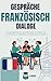 Gespräche FRANZÖSISCHE Dial...