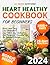 Heart Healthy Cookbook for ...