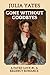 Gone Without Goodbyes - A Clean and Angsty Historical Regency Romance (A Fated Love 1): A Fated Love # 1