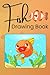 How to Draw Amazing Fish: A...