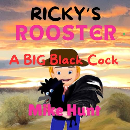Ricky’s Rooster: A BIG Black Cock (Paperback)