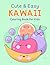 Cute & Easy Kawaii Coloring...