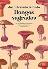 Hongos sagrados: ...
