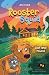 Rooster and Squid: Lost and...