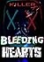 Bleeding Hearts by K. Iller
