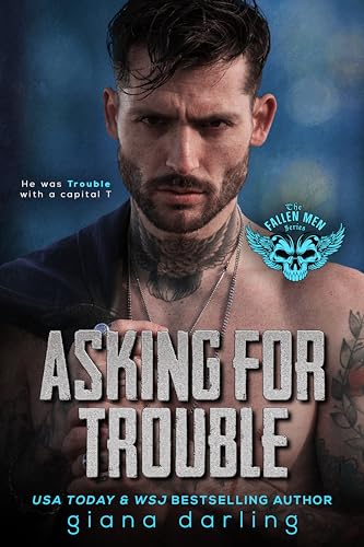 Asking for Trouble (The Fallen Men, #8)