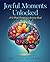 Joyful Moments Unlocked: A 52 Week Dementia Activity Book