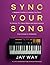 Sync Your Song: A Beginner'...