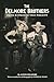 The Delmore Brothers by Alton Delmore