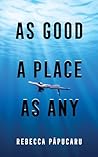As Good a Place a...
