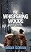 The Whispering Woods (Tales of the Lost & Found)