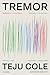 Tremor: A Novel