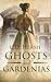 Ghosts and Gardenias
