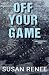 Off Your Game (Chicago Red Tails #1)