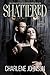 Shattered (Circle of the Red Scorpion Series)