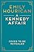 A Kennedy Affair by Emily Hourican