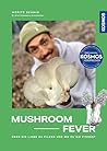Mushroom Fever: Ü...