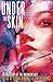 Under the Skin: An Anthology of the Uncomfortable