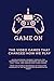 Game on: The Video Games Th...