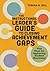 The Instructional Leader's Guide to Closing Achievement Gaps: Five Keys for Improving Student Outcomes
