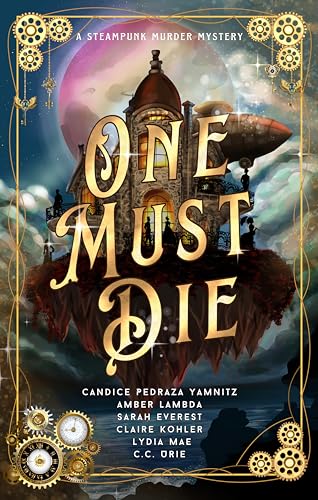 One Must Die (Games of Greed and Ruin Book 1)