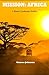 MISSION: AFRICA: A Blaise C...
