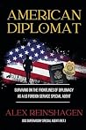 American Diplomat by Alex B Reinshagen